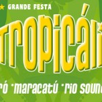29 april: Festa Tropicália @ Lois