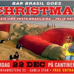 Next BAR BRASIL Party 22 december @ Cantineros 