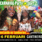 Next Bar Brasil Party ”Pre-Carnaval” – Lördag 16 februari @ Cantineros