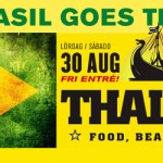 Bar Brasil goes Thaiboat 30/8 – Free Entrance!