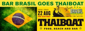 Bar Brasil goes Thaiboat 2015