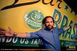 Bar Brasil Estocolmo – "Festa Evelyn Bastos & Mestre Chuvisco", 2016