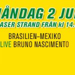 Bar Brasil Party 2 juli • Brasilien–Mexiko 16.00