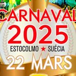 Carnaval de Estocolmo 2025 – 22 de Março / 30 Years Anniversary!